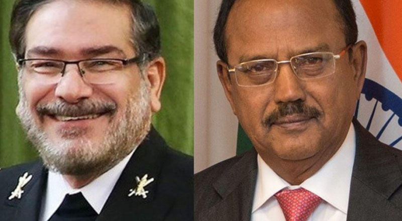 இந்தியாவின் தேசிய பாதுகாப்பு ஆலோசகர் ஈரான் விஜயம்