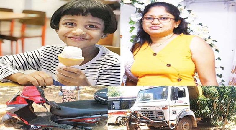 மோட்டார் சைக்கிளில் சென்ற தாயும் மகளும் டிப்பர் வாகனத்தில் மோதி பலி